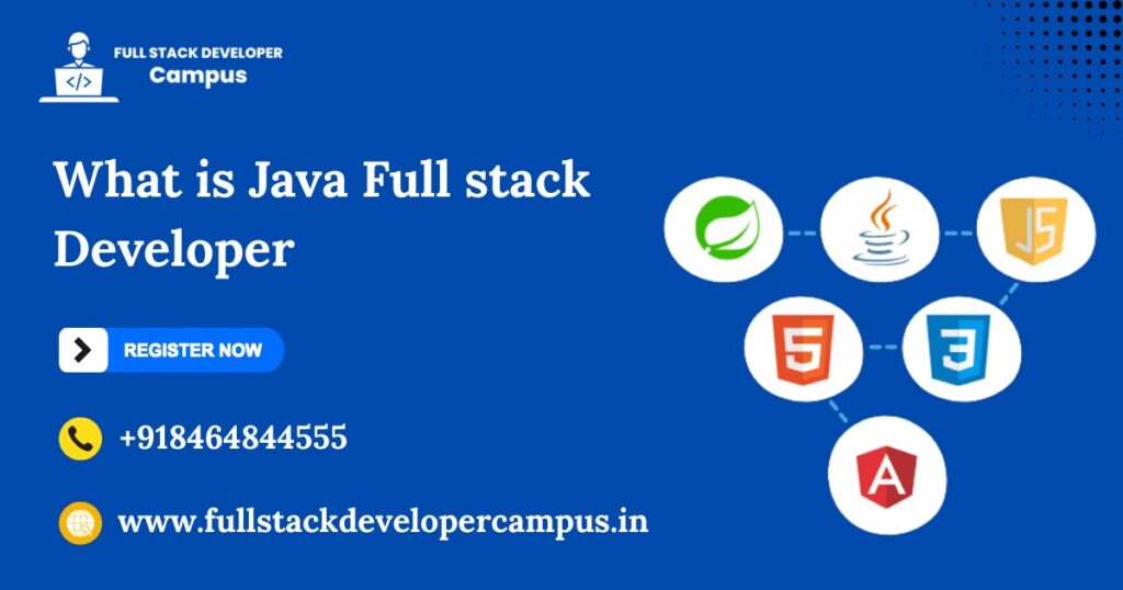 What is Java Full Stack Developer